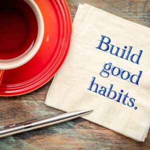 Life Transformation: Cultivating Better Habits