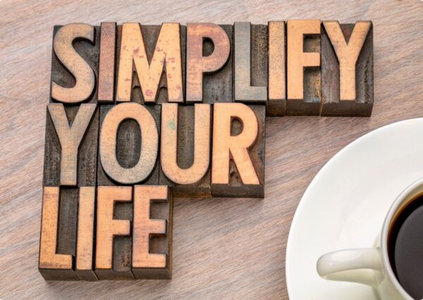 Minimalism Mastery: Simplifying Your Life